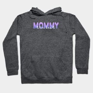 The Best Mommy (Light Text) Hoodie